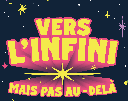 Vers l'infini mais pas au-delà - FR