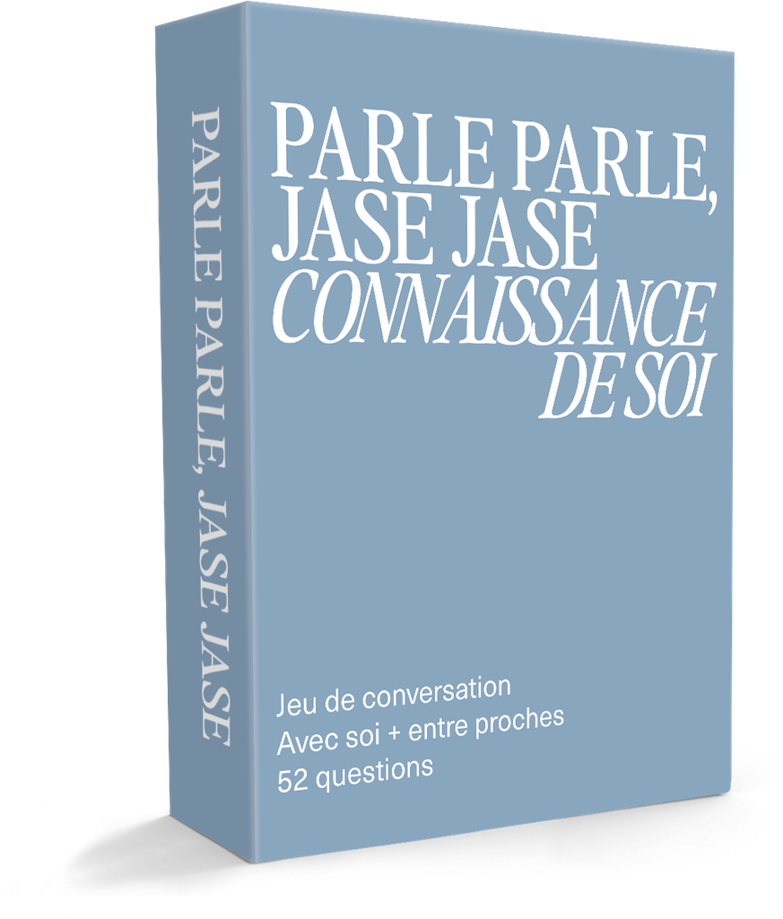 Parle Parle, Jase Jase : Connaissance de Soi - FR